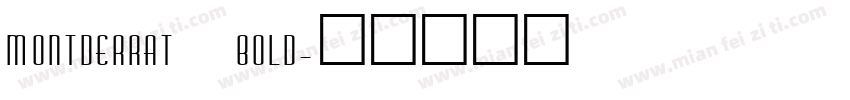 MONTDERRAT BOLD字体转换